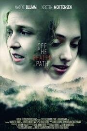 Непроторенный путь (Off the Beaten Path) (2019)