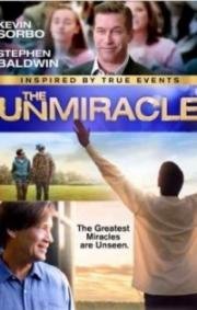 Невиданное чудо (The UnMiracle) (2017)