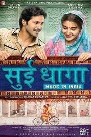 Нитка с иголкой: Сделано в Индии (Sui Dhaaga: Made in India) (2018)