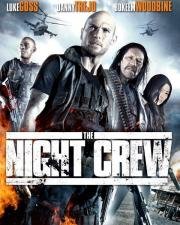 Ночная бригада (The Night Crew) 2015