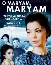 О Марьям, Марьям (O Maryam, Maryam) (2012)