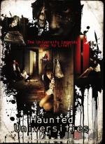 Обитатели университета (Haunted Universities) 2009