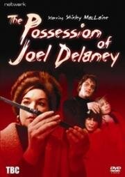 Одержимость Джоэла Делейни (The Possession of Joel Delaney) (1972)