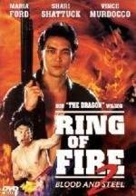Огненное кольцо 2: Огонь и сталь (Ring of Fire II: Blood and Steel) (1993)