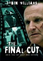 Окончательный монтаж (The Final Cut) 2005