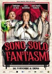 Они просто призраки (Sono solo fantasmi) (2019)