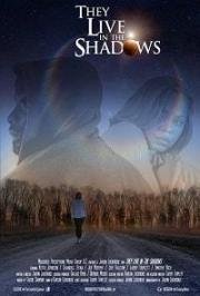 Они скрываются в тени (They Live in the Shadows) (2018)