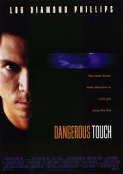 Опасное прикосновение (Dangerous Touch) 1994