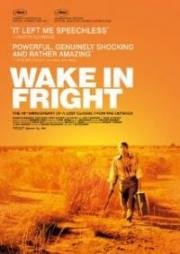 Опасное пробуждение (Wake in Fright) (1971)