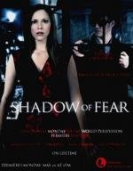 Опасные влечения (Shadow of Fear) (2012)
