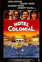 Отель «Колониаль» (Hotel Colonial) (1987)
