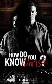 Откуда ты знаешь Криса? (How Do You Know Chris?) (2020)