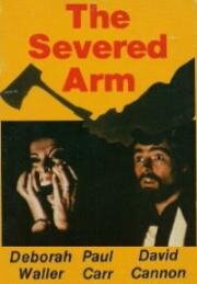 Отрезанная рука (The Severed Arm) 1973