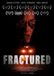 Перелом (Fractured) 2018