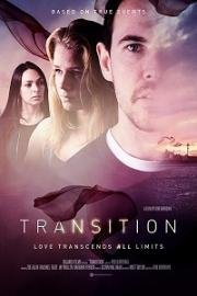 Перерождение (Transition) (2018)