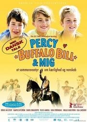Перси, Буффало Билл и я (Percy, Buffalo Bill och jag) 2005