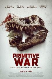 Первобытная война (Primitive War) (2025)