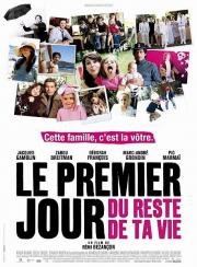 Первый день оставшейся жизни (Le premier jour du reste de ta vie) 2008