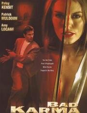Плохая карма (Bad Karma (Hell's Gate)) (2002)