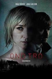 Плохая вера (Ond tro) 2010