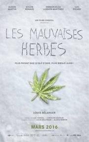 Плохие семена (Les mauvaises herbes) (2016)
