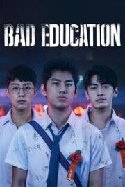 Плохое воспитание (Hei de jiao yu (Bad Education)) (2022)