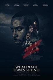 Почка (What Death Leaves Behind) (2018)