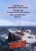 Поднять титаник (Raise the Titanic) 1980