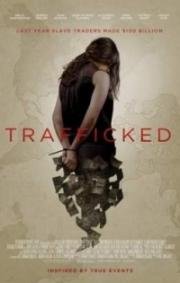Похищены и проданы (Trafficked) (2017)