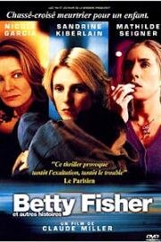 Похищение для Бетти Фишер (Betty Fisher et autres histoires) (2001)