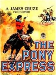 Пони-Экспресс (The Pony Express) 1925
