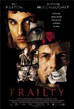 Порок (Frailty) (2001)