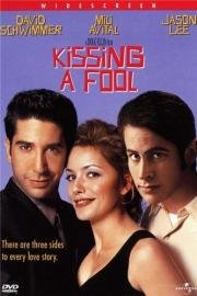 Поцелуй понарошку (Kissing a Fool) (1998)
