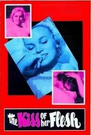 Поцелуй её плоти (1968)