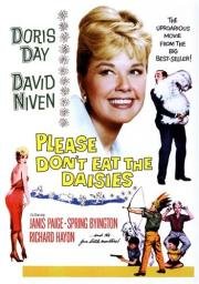 Пожалуйста не ешь маргаритки! (Please Don't Eat The Daisies) (1960)