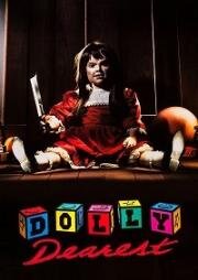 Прелестная Долли (Дьявольская кукла) (Dolly Dearest) (1991)