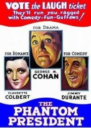 Президент поневоле (The Phantom President) (1932)