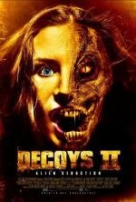 Приманки 2: Второе обольщение (Decoys 2: Alien Seduction) (2007)