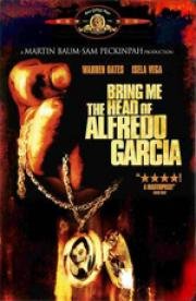 Принесите мне голову Альфредо Гарсиа (Bring Me the Head of Alfredo Garcia) 1974