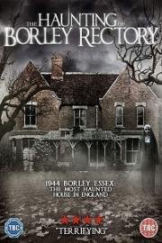 Призраки дома священника в Борли (The Haunting of Borley Rectory) 2019