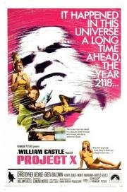 Проект Х (Project X) (1968)