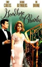 Прощай, Чарли (Goodbye Charlie) (1964)