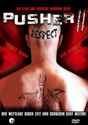 Дилер 2 (Pusher II) (2004)
