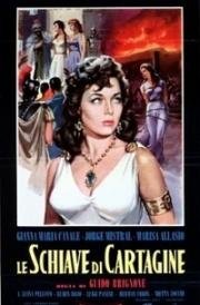 Рабыни из Карфагена (Le schiave di Cartagine) (1956)