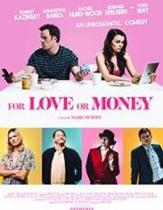 Любовь по расчету (For Love or Money) (2019)