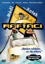 Рафтеры (Raftaci) 2006
