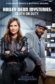 Расследование Хейли Дин: Смерть на службе (Hailey Dean Mysteries: Death on Duty) 2019