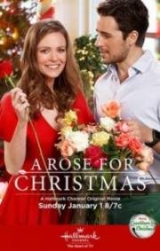 Роза на Рождество (A Rose for Christmas) (2017)