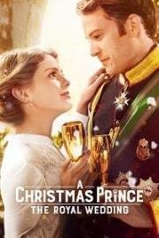 Рождественский принц: Королевская свадьба (A Christmas Prince: The Royal Wedding) (2018)