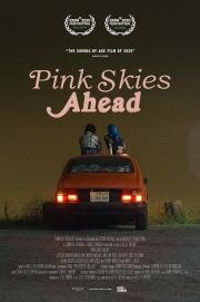 Розовое небо впереди (Pink Skies Ahead) (2020)